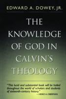 The Knowledge of God in Calvin's Theology