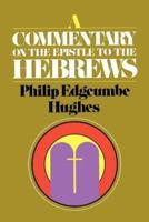 A Commentary on the Epistle to the Hebrews