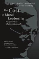 The Cost of Moral Leadership