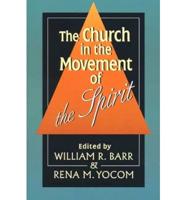 The Church in the Movement of the Spirit