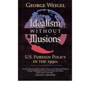 Idealism Without Illusions