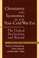 Christianity and Economics in the Post-Cold War Era