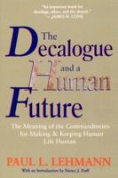The Decalogue and a Human Future