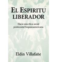 El Espiritu Liberador