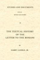 The Textual History of the Letter to the Romans