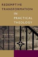 Redemptive Transformation in Practical Theology