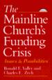 The Mainline Church's Funding Crisis