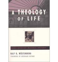 A Theology of Life