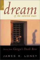 A Dream of the Tattered Man