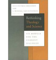 Rethinking Theology and Science