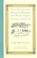 The Christian Eclectic Readers and Study Guide