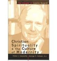 Christian Spirituality and the Culture of Modernity