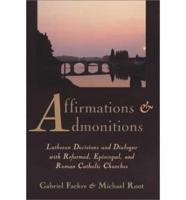 Affirmations and Admonitions