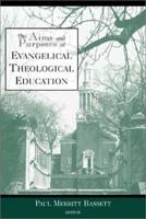 Aims and Purposes of Evangelical Theological Education