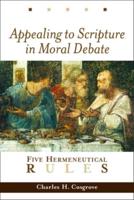 Appealing to Scripture in Moral Debate