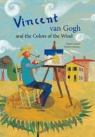 Vincent Van Gogh and the Colors of the Wind