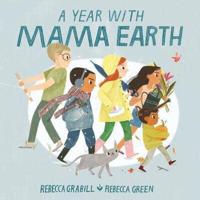 A Year With Mama Earth