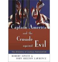 Captain America and the Crusade Against Evil