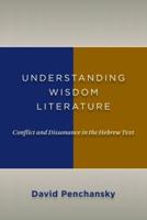 Understanding Wisdom Literature