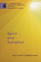 Spirit and Salvation Volume 4