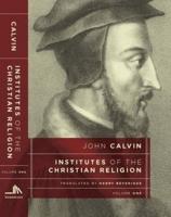 Institutes of the Christian Religion (Set of 2 Volumes)
