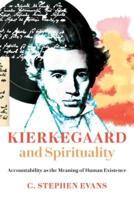 Kiekegaard and Spirituality