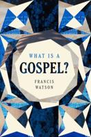 What Is a Gospel?