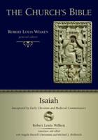 Church's Bible: Isaiah: Interpreted by Early Christian and Medieval Commentators