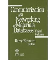 Computerization and Networking of Materials Databases 3rd Volume