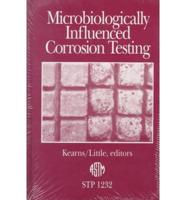 Microbiologically Influenced Corrosion Testing