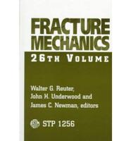 Fracture Mechanics. Vol. 26