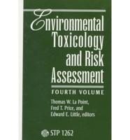 Environmental Toxicology and Risk Assessment. V. 4