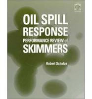 Oil Spill Response Performance Review of Skimmers