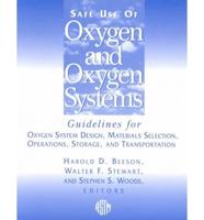 Safe Use of Oxygen and Oxygen Systems