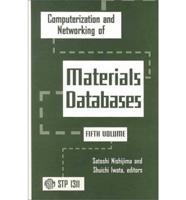 Computerization and Networking of Material Databases, 5th Volume