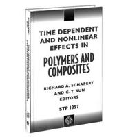 Time Dependent and Nonlinear Effects in Polymers and Composites