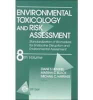 Environmental Toxicology and Risk Assessment. Vol 8