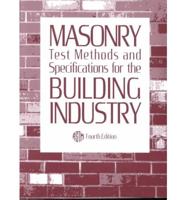 Masonry Test Methods and Specifications for the Building Industry