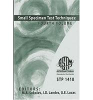 Small Specimen Test Techniques