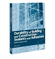 Durability of Building and Construction Sealants and Adhesives