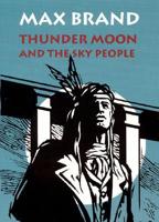Thunder Moon and the Sky People
