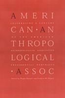 Celebrating a Century of the American Anthropological Association
