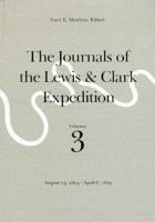The Journals of the Lewis & Clark Expedition