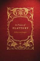 In Praise of Flattery