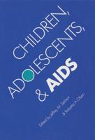 Children, Adolescents & AIDS