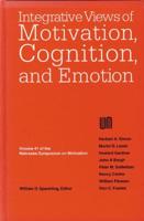 Integrative Views of Motivation, Cognition, and Emotion