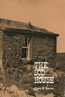 The Sod House