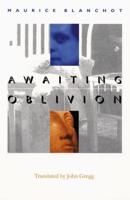 Awaiting Oblivion =: L'Attente L'Oubli