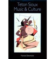 Teton Sioux Music and Culture