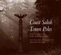 Coast Salish Totem Poles